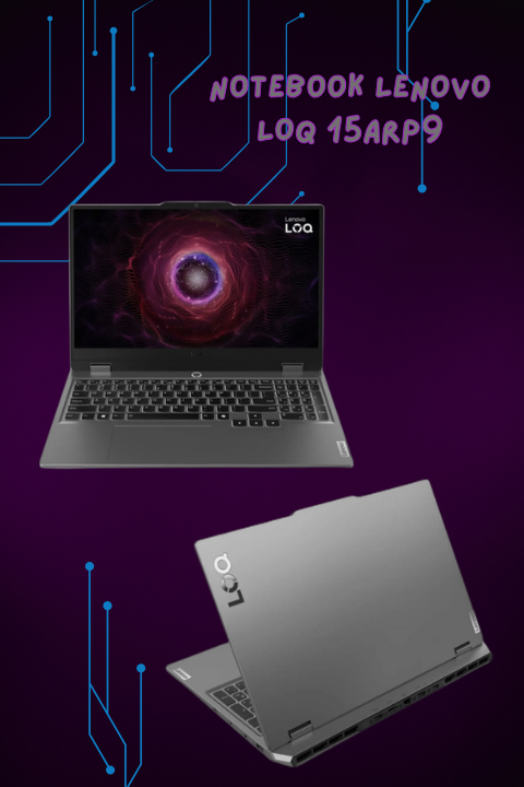 Notebook Lenovo LOQ 15ARP9 - modulo lanzamiento